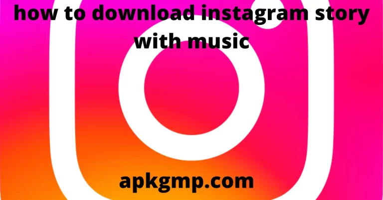 How to download an Instagram story with Music 2024?